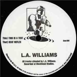L.A. Williams - This Is A Test download free