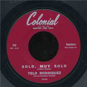 Lalo Guerrero - Corrido De El Zarco / Solo, Muy Solo download free
