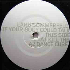 Lars Sommerfeld - If Your Body Could Talk download free