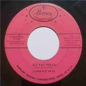 Lawrence Welk / Lawrence Welk And His Champagne Music - Kit Kat Polka download free