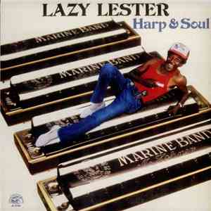 Lazy Lester - Harp & Soul download free