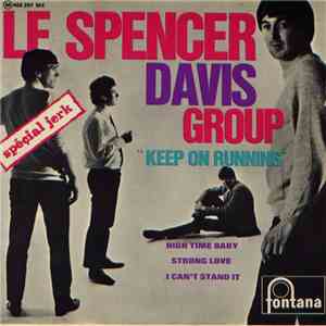 Le Spencer Davis Group - Keep On Running download mp3 flac