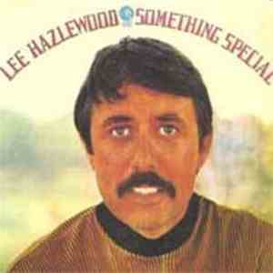 Lee Hazlewood - Something Special download free