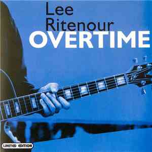 Lee Ritenour - Overtime download free
