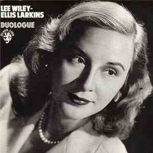 Lee Wiley - Ellis Larkins - Duologue download free