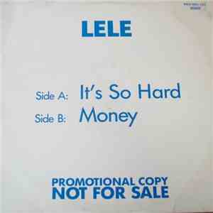 Lele  - It's So Hard / Money download free