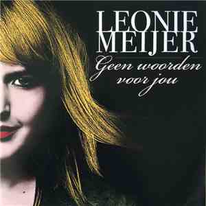 Leonie Meijer - Geen Woorden Voor Jou download free