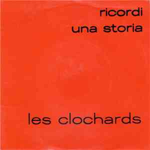 Les Clochards  - Ricordi / Una Storia download free