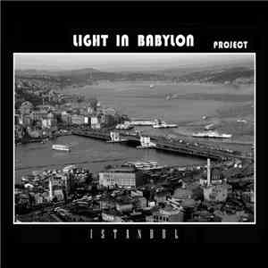 Light In Babylon - İstanbul download free