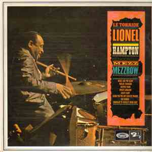 Lionel Hampton - Le Torride Lionel Hampton Rencontre Mezz Mezzrow download free