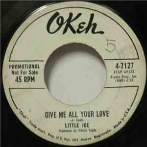 Little Joe - Give Me All Your Love / I'll Never Let You Go download free
