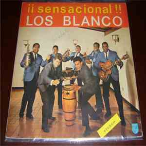 Los Blanco - ¡¡Sensacional!! download free
