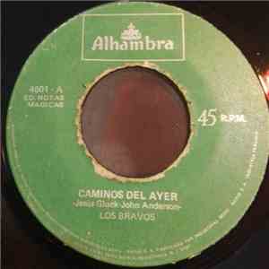Los Bravos - Caminos Del Ayer / En Tu Sonrisa download free