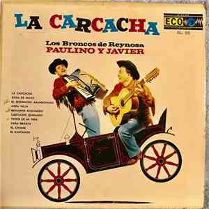 Los Broncos De Reynosa - La Carcacha download free