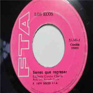 Los Ecos - Tienes Que Regresar / Muevete download free