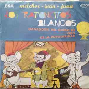 Los Ratoncitos Blancos - Los Ratoncitos Blancos download free