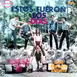 Los Rockin Devils - Estos Fueron Los Dias download free