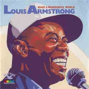 Louis Armstrong - What A Wonderful World download free