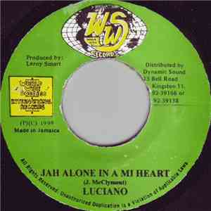 Luciano  - Jah Alone In A Mi Heart download free