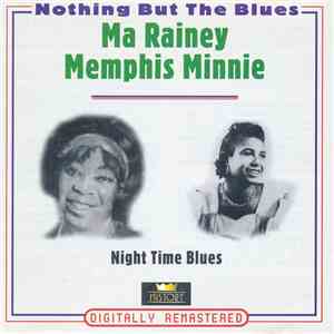 Ma Rainey / Memphis Minnie - Night Time Blues download free