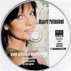 Maarit Peltoniemi - Voit Pyytää Enemmän download free