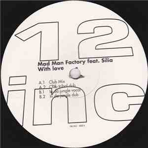 Mad Man Factory feat. Silia - With Love download free