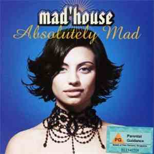 Mad'house - Absolutely Mad download free
