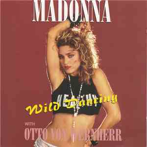 Madonna With Otto Von Wernherr - Wild Dancing download free