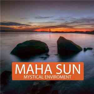 Maha Sun - Mystical Enviroment download free