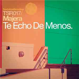 Majera - Te Echo De Menos. download free