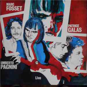 Marc Fosset, Patrice Galas, Umberto Pagnini - Live download free