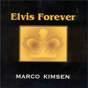 Marco Kimsen - Elvis Forever download free