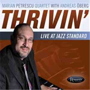 Marian Petrescu Quartet with Andreas Öberg - Thrivin' Live At The Jazz Standard download free