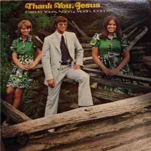 Martin Butler , Joanne Butler, Nancy Mauro - Thank You, Jesus download free