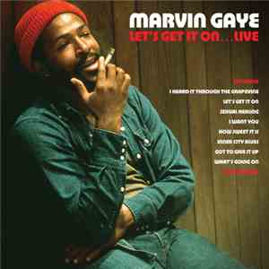 Marvin Gaye - Let's Get It On: Live download free