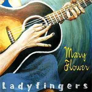 Mary Flower - Ladyfingers download free
