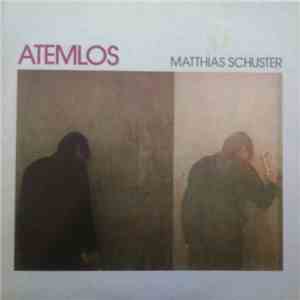 Matthias Schuster - Atemlos download free