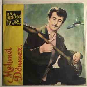 Mehmet Dönmez - GIDENIN ÜÇÜ GÜZEL / ZALIM ADANA download free