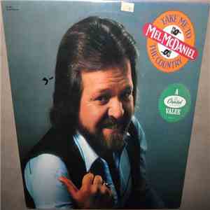 Mel McDaniel - Take Me To The Country download free