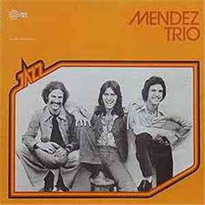 Mendez Trio - Mendez Trio download free