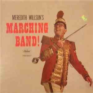 Meredith Willson - Meredith Willson's Marching Band download free