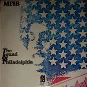 MFSB - The Sound Of Philadelphia / Love Is The Message download free