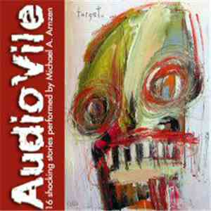 Michael A. Arnzen - Audiovile download free