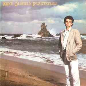 Mike Oldfield - Incantations download free