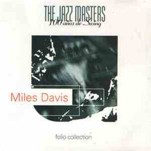 Miles Davis - The Jazz Masters - 100 Años De Swing download free