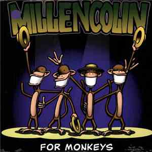 Millencolin - For Monkeys download free