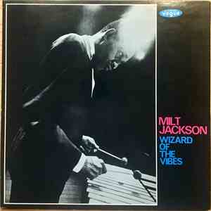 Milt Jackson - Wizard Of The Vibes download free