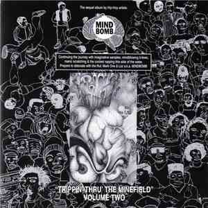 Mind Bomb - "Trippin´ Thru´ The Mindfield" Volume Two download free