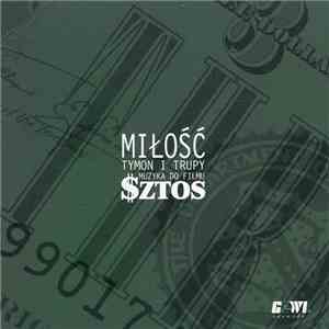 Miłość  / Tymon I Trupy - Muzyka Do Filmu $ztos download free