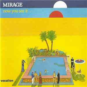 Mirage  - Now You See It... download free